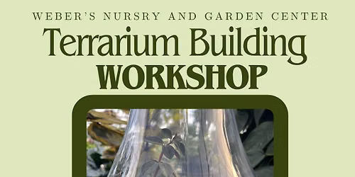 Terrarium Workshop