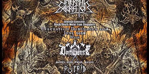 INFERNAL EXECRATOR (Singapur) + Dominance + Putrid Evil + M.I.T.H.O.H. - 30.06 Gda\u0144sk, Pub Torpeda