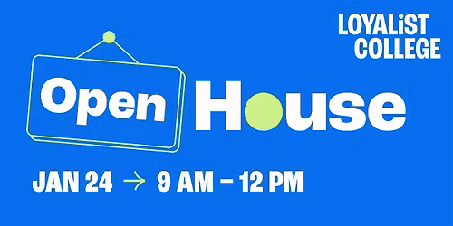 Loyalist College Open House