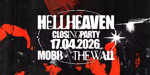Hellheaven11Closing Party w\/ MOBB