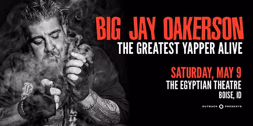 Big Jay Oakerson: Greatest Yapper Alive