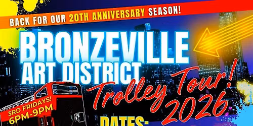 Bronzeville Art District Trolley Tour 2026!