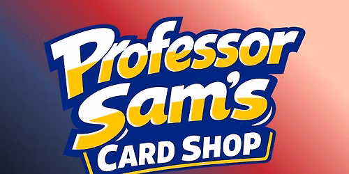 Professor Sam's Card Show!