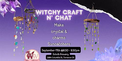 Witchy Craft & Chat: Charmed Sun Catchers \u2728