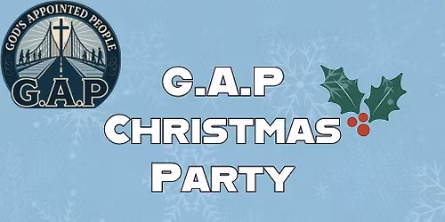 \ud83c\udf84 G.A.P Christmas Party \ud83c\udf84
