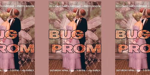 Bug Prom \/\/ FREE!