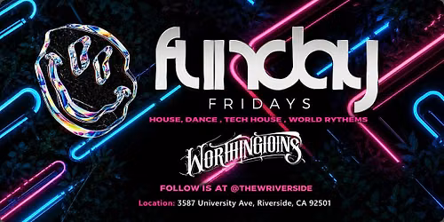 Funday Fridays at The W at Worthingtons