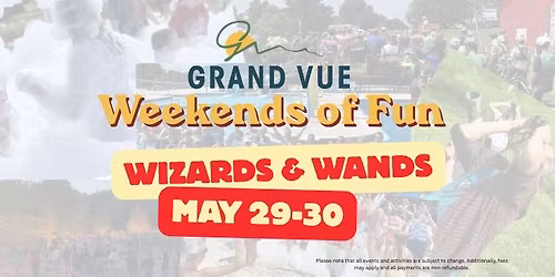 Wizards & Wands - May 29-30