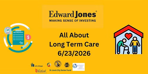 All About Long Term Care with Edward Jones