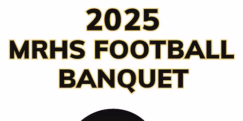 MRHS Falcons football banquet \nDecember 11,2025\nRSVP November 25th