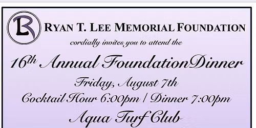 Ryan T. Lee Foundation Dinner