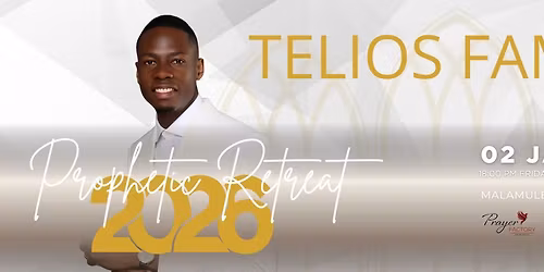 Prophetic Retreat 2026 - Telios Family