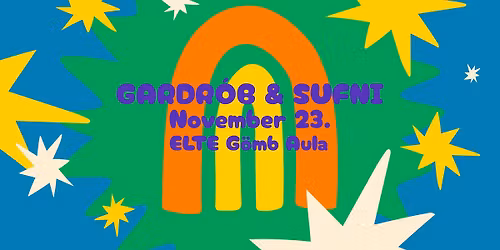 Gardr\u00f3b & Sufni - November 23 - ELTE G\u00f6mb Aula
