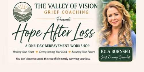 Hope After Loss: One-Day Bereavement Workshop | Palm Coast