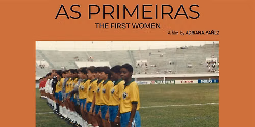 THE FIRST WOMEN: Film Screening & Food Sharing