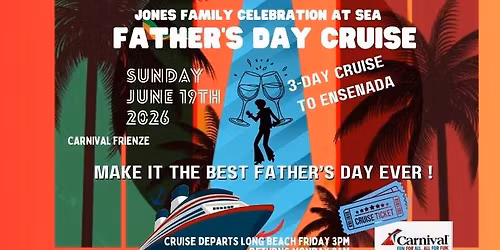 Jones Family Father's Day At Sea Celebration 2026