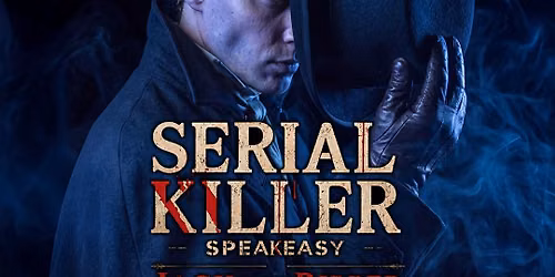Serial Killer Speakeasy: Jack the Ripper - Tampa, FL