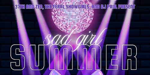 Sad Girl Summer Dance Party with DJ Paul!