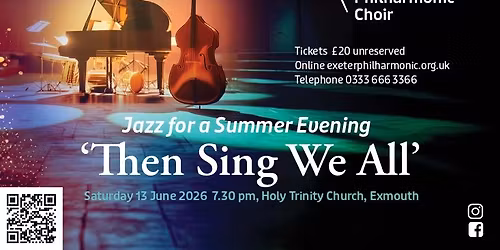 "Then Sing We All" - Jazz for a summer evening