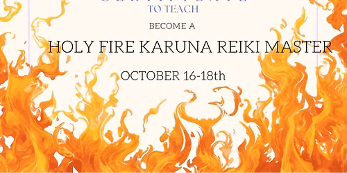 Holy Fire III Karuna Reiki Master Certification Class