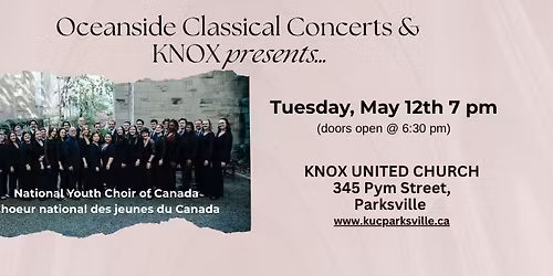 Oceanside Classical Concerts & KNOX presents...National Youth Choir of Canada