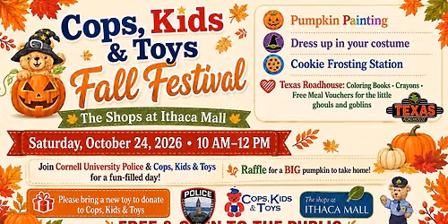 Cops, Kids & Toys Fall Festival — Family fun in The Shops at Ithaca Mall