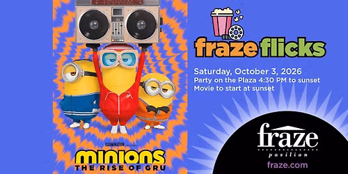 "Minions: The Rise of Gru" - Fraze Flicks & Party on the Plaza
