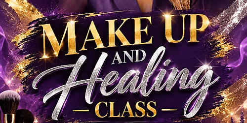 Makeup and Healing class