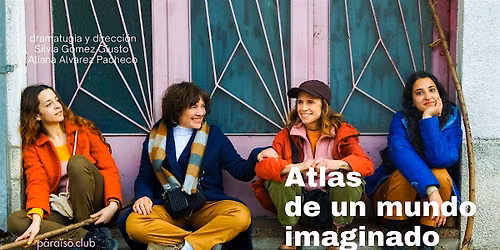 ATLAS DE UN MUNDO IMAGINADO de Silvia G\u00f3mez Giusto y Aliana Alvarez Pacheco