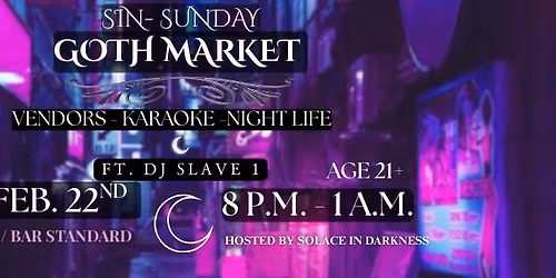 Sin- Sunday Goth Market 