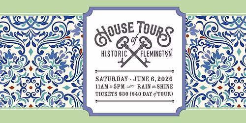 2026 House and Garden Tours of Historic Flemington