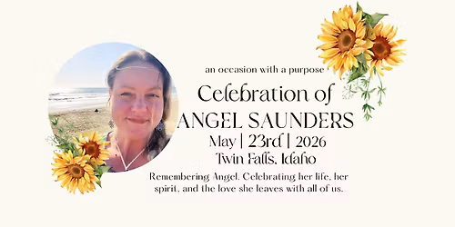 Celebrating and Honoring the Life of Angela Ann \u201cFireheart\u201d Saunders 