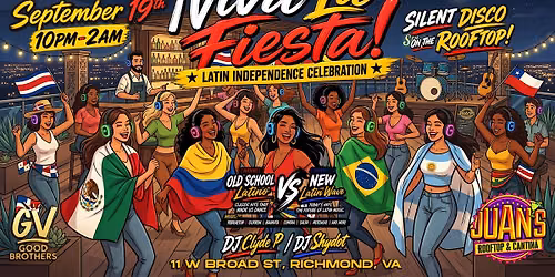 Viva La Fiesta: Latin Independence Celebration - Silent Disco