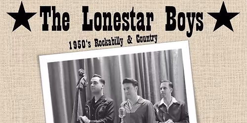 The Lonestar Boys LIVE!!!!