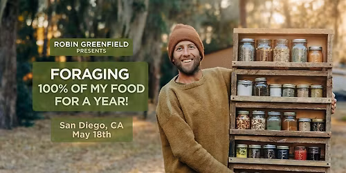 An Evening with Robin Greenfield - The Year of Foraging