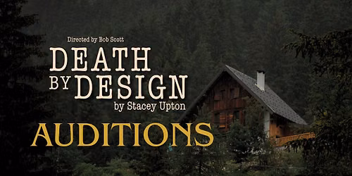 Auditions for Death by Design