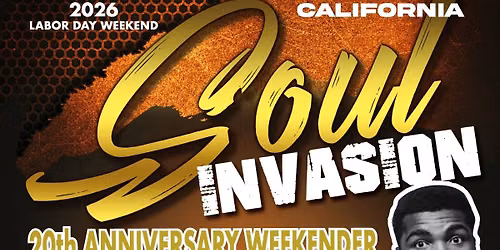 SOUL INVASION WEEKENDER | 20TH ANNIVERSARY WEEKENDER