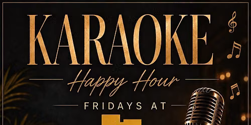 KARAOKE HAPPY HOUR