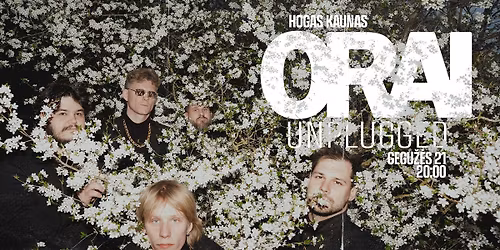 Orai: Unplugged | Kaunas | Hogas