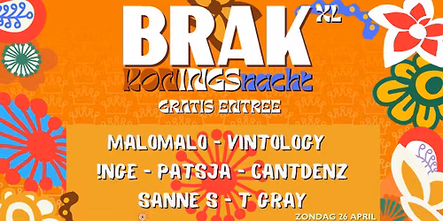 BRAK XL KONINGSnacht \u2013 De VerbroederIJ Amsterdam \u2013 Gratis entree 26.04.26