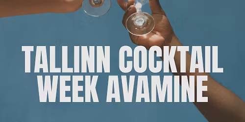 Tallinn Cocktail Weeki avapidu