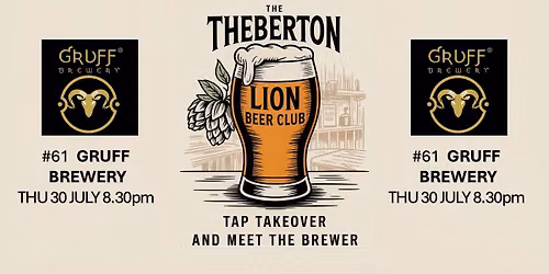 Beer Club, Tap Takeover & Meet The Brewer #61 - Gruff Brewery