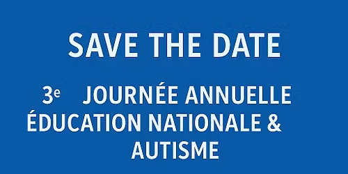 3eme journee Autisme17\/education nationale