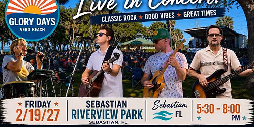 Glory Days at Sebastian Riverview Park