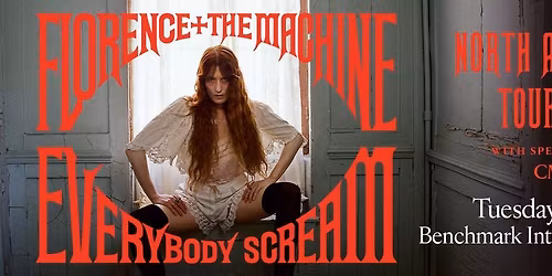 Florence + The Machine with CMAT