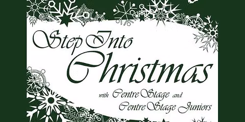 Step Into Christmas with Centre Stage and Centre Stage Juniors
