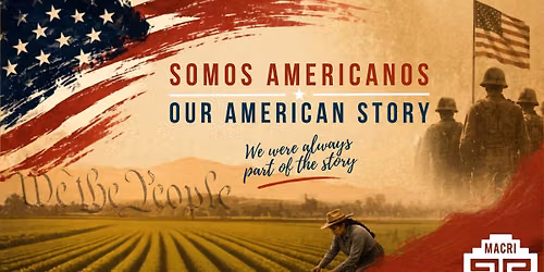 EXHIBIT \u2013 Somos Americanos: Our American Story