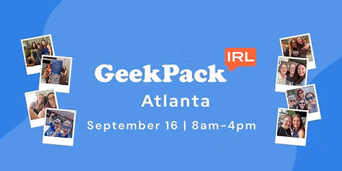 CEO Day | GeekPack IRL Atlanta