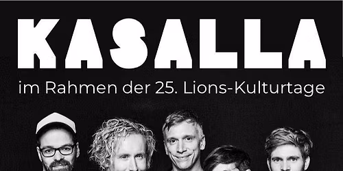 Kasalla im Schloss Burgau