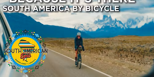 South America By Bicycle. A Movie Night now that the clocks have changed.  